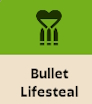 Bullet Lifesteal Deadlock