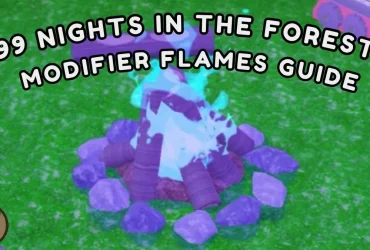 99 Nätter Skogsmodifierings Flammor Guide: Tips & Strategier